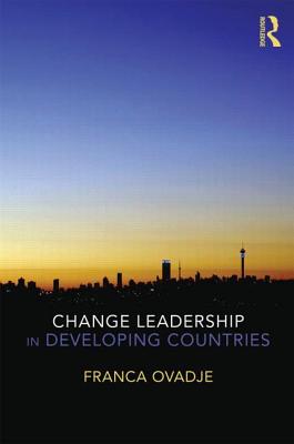 Change Leadership in Developing Countries - Ovadje, Franca