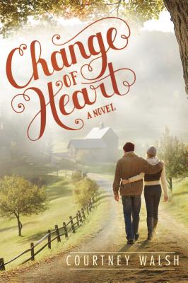 Change of Heart - Walsh, Courtney