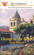 Change of the Heart - Bulock, Lynn