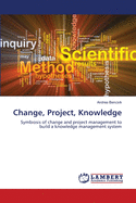 Change, Project, Knowledge