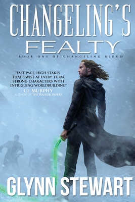 Changeling's Fealty - Stewart, Glynn