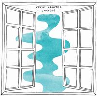 Changes - Kevin Krauter