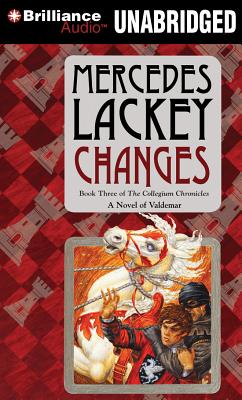 Changes - Lackey, Mercedes, and Podehl, Nick (Read by)