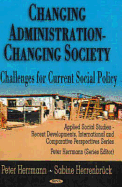 Changing Administration - Changing Society