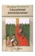 Changing Direction in Educational Administration