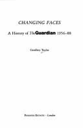 Changing Faces: History of the "Guardian", 1956-88