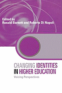 Changing Identities in Higher Education: Voicing Perspectives