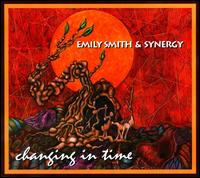 Changing in Time - Emily Smith & Synergy