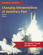 Changing Interpretations of America's Past