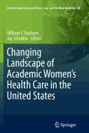 Changing Landscape of Academic Women's Health Care in the United States