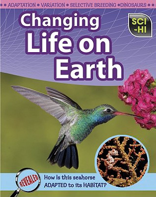Changing Life on Earth - Hartman, Eve, and Meshbesher, Wendy