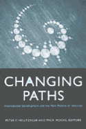 Changing Paths: International Development and the New Politics of Inclusion