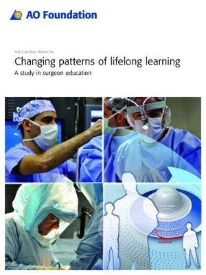 Changing Patterns of Lifelong Learning: A Study in Surgeon Education - de Boer, Piet, and Fox, Robert D