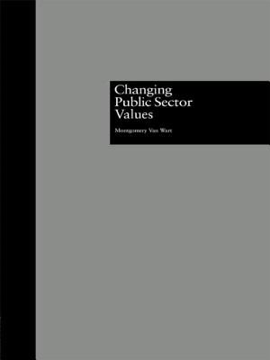 Changing Public Sector Values - Wart, Montgomery Van