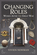Changing Roles: Women After the Great War
