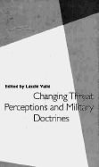 Changing Threat Perceptions and Military Doctrines