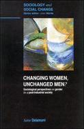 Changing Women, Unchanged Men?: Sociological Perspectives on Gender in a Post-Industrial Society