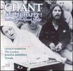 Chant and Be Happy!: Indian Devotional Songs