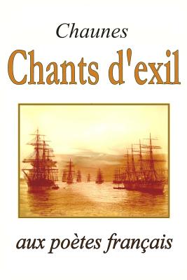 Chants D'Exil - Chaunes