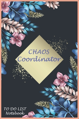 CHAOS Coordinator: To Do & Dot Grid Matrix: Modern Florals with Hand Lettering Art/ Matte Finish Cover / Size (6.0 x 9.0 Inch) 120 pages - Arts, Marshall