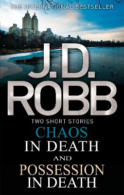 Chaos in Death/Possession in Death - Robb, J. D.