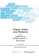 Chaos, Order and Patterns - Artuso, Roberto (Editor), and Cvitanovic, P (Editor), and Casati, Giulio (Editor)