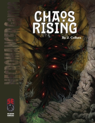 Chaos Rising 5E - Collura, James, and Frog God Games