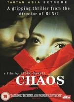 Chaos - Hideo Nakata