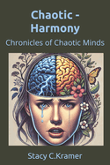 Chaotic - Harmony: Chronicles of Chaotic Minds