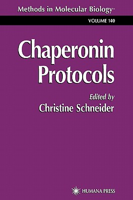 Chaperonin Protocols - Schneider, Christine (Editor)