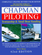 Chapman Piloting, Seamanship & Small Boat Handling - Maloney, Elbert S