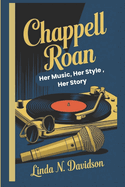 Chappell Roan: Her Music, Her Style, Her Story