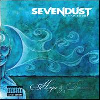 Chapter VII: Hope and Sorrow - Sevendust