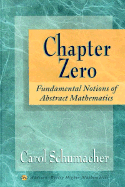 Chapter Zero: Fundamental Notions of Abstract Mathematics