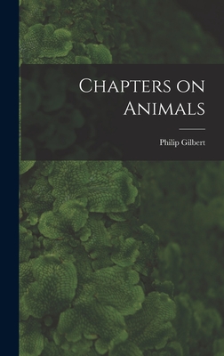 Chapters on Animals - Hamerton, Philip Gilbert 1834-1894