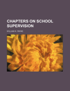Chapters on School Supervision
