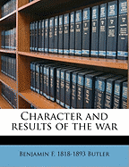 Character and Results of the War