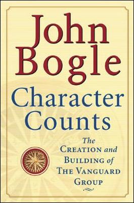 Character Counts - Bogle, John C, Jr.