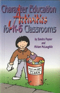 Character Education Activities for K-6 Classrooms