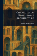Character of Renaissance Architecture