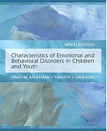 Characteristics of Emotional and Behavioral Disorders of Children and Youth Value Package (Includes Cases in Emotional and Behavioral Disorders of Children and Youth)