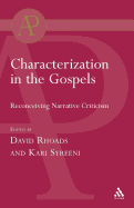 Characterization in the Gospels - Rhoads, David, and Syreeni, Kari