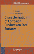 Characterization of Corrosion Products on Steel Surfaces