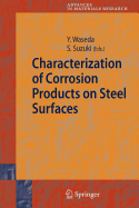 Characterization of Corrosion Products on Steel Surfaces