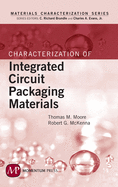 Characterization of Integrated Circuit Packaging Materials