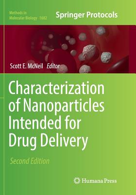 Characterization of Nanoparticles Intended for Drug Delivery - McNeil, Scott E (Editor)