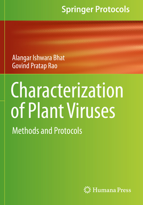 Characterization of Plant Viruses: Methods and Protocols - Bhat, Alangar Ishwara, and Rao, Govind Pratap