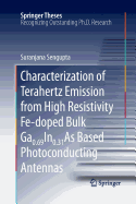 Characterization of Terahertz Emission from High Resistivity Fe-doped Bulk Ga0.69In0.31As Based Photoconducting Antennas