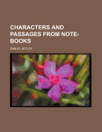 Characters and Passages from Note-Books
