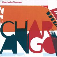 Charango [Bonus Tracks] - Morcheeba